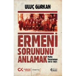 Ermeni Sorununu Anlamak