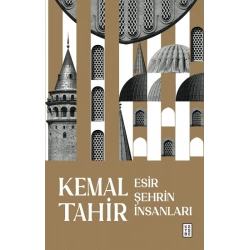 Esir Şehrin İnsanları