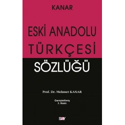Eski Anadolu Türkçesi Sözlüğü