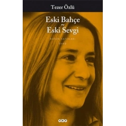 Eski Bahçe - Eski Sevgi