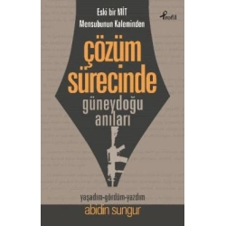 Eski Bir Mit Mensubunun Kaleminden Çözüm Sürecinde Güneydoğu Anıları