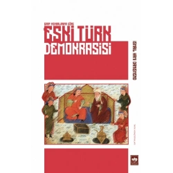Eski Türk Demokrasisi - Garp Membalarına Göre