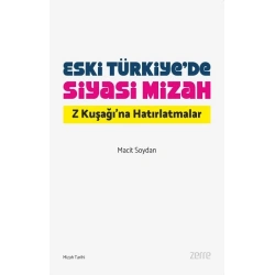 Eski Türkiye’de Siyasi Mizah