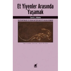 Et Yiyenler Arasında Yaşamak