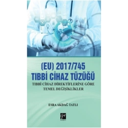 (EU) 2017/745 Tibbi Cihazlar Tüzüğü