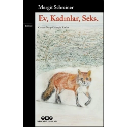 Ev, Kadınlar, Seks