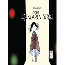 Evdeki Işıkların Sırrı