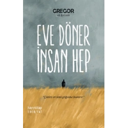 Eve Döner İnsan Hep