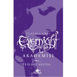Evernight Akademisi - 2 : Yıldız Avcısı
