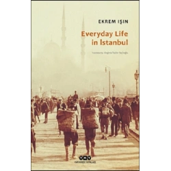 Everyday Life In Istanbul