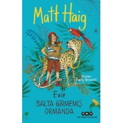 Evie Balta Girmemiş Ormanda