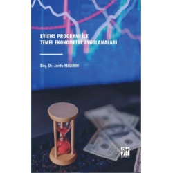 Eviews Programı İle Temel Ekonometri Uygulamaları