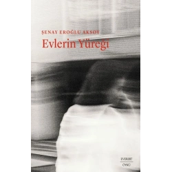 Evlerin Yüreği