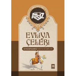 Evliya Çelebi Seyahatnamesi’nden Seçmeler