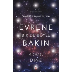 Evrene Bir De Böyle Bakın