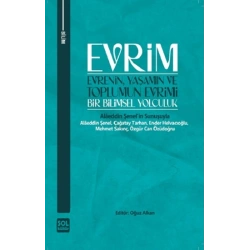 Evrenin, Yaşamın ve Toplumun Evrimi