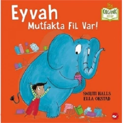Eyvah Mutfakta Fil Var!