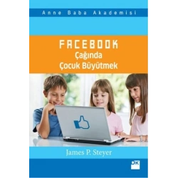 Facebook Çağında Çocuk Büyütmek