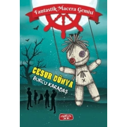 Fantastik Macera Gemisi;Cesur Dünya