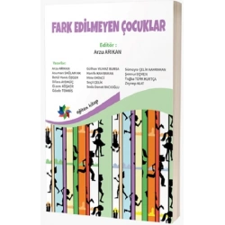 Fark Edilmeyen Çocuklar