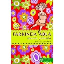 Farkında Abla Cennet Yolunda