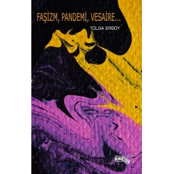 Faşizm, Pandemi, Vesaire…