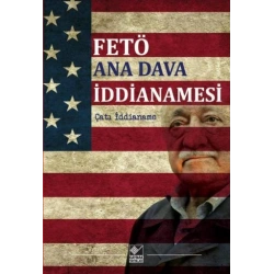 FE TÖ Ana Dava İddianamesi (Çatı İddianame)
