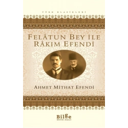 Felatun Bey ile Rakım Efendi