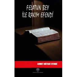 Felatun Bey ile Rakım Efendi