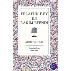 Felatun Bey ile Rakım Efendi (Bez Ciltli)