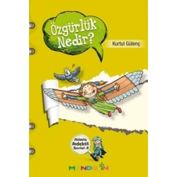 Felsefe Dedektifi Serisi - 5 Özgürlük Nedir?