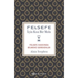 Felsefe İçin Kısa Bir Mola