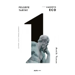 Felsefe Tarihi 1 -Antik Yunan(Cİltli)