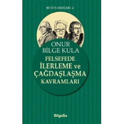 Felsefede İlerleme ve Çağdaşlaşma Kavramları