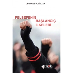 Felsefenin Başlangıç İlkeleri
