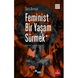 Feminist Bir Yaşam Sürmek