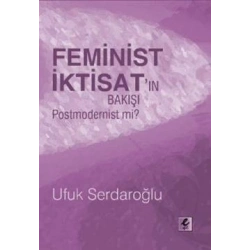 Feminist İktisat’ın Bakışı Postmodernist mi?