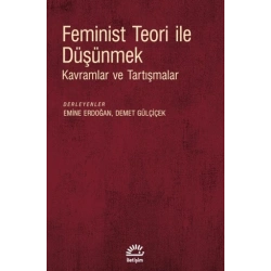 Feminist Teori ile Düşünmek