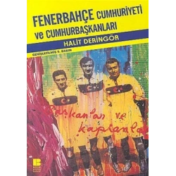 Fenerbahçe Cumhuriyeti ve Cumhurbaşkanları