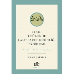 Fıkıh Usulünde Lafızların Kesinliği Problemi