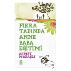 Fıkra Tadında Anne Baba Eğitimi