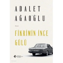 Fikrimin İnce Gülü