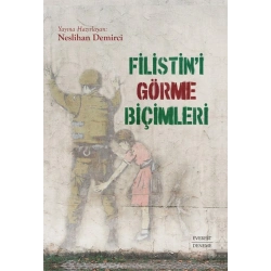Filistin’i Görme Biçimleri