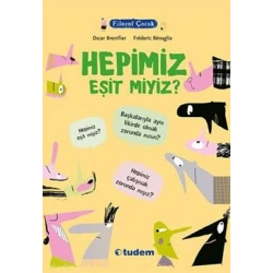 Filozof Çocuk : Hepimiz Eşit miyiz?