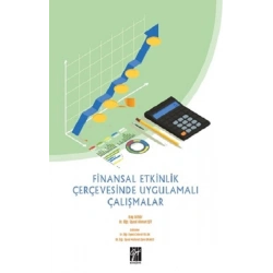 Finansal Etkinlik Çerçevesinde Uygulamalı  Çalışmalar