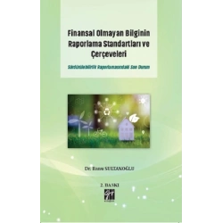 Finansal Olmayan Bilginin Raporlama Standartları ve Çerçeveleri