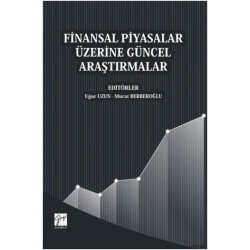 Finansal Piyasalar Üzerine Güncel Araştırmalar