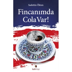 Fincanımda Cola Var