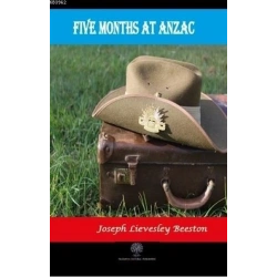 Five Months at Anzac