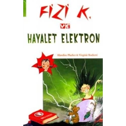 Fizi K ve Hayalet Elektron